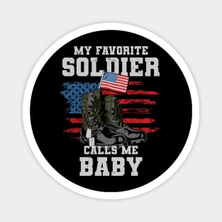 My Favorite Soldier Calls Me Baby Magnet